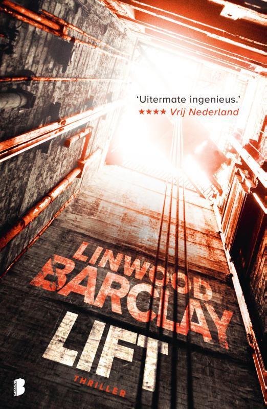 Lift 9789022589366 Linwood Barclay, Boeken, Thrillers, Zo goed als nieuw, Verzenden