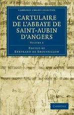 Cartulaire de LAbbaye de Saint-Aubin DAngers. Broussillon,, Broussillon, Bertrand De, Verzenden