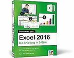 Excel 2016: Die Anleitung in Bildern. Bild für Bild Exce..., Gelezen, Petra Bilke, Verzenden