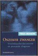 Onzeker Zwanger 9789058260789, Boeken, Gelezen, T. Dehaene, Koen Demyttenaere, Verzenden