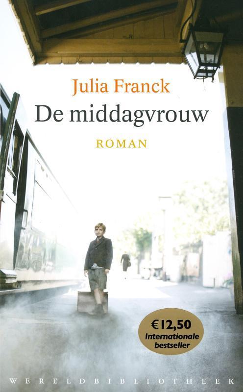 De middagvrouw 9789028423466 Julia Franck, Boeken, Romans, Gelezen, Verzenden