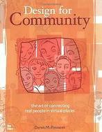 Design for Community. The Art Of Connecting Real Pe...  Book, Boeken, Zo goed als nieuw, Verzenden