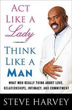 Act Like A Lady, Think Like A Man 9780061728976 Steve Harvey, Verzenden, Steve Harvey