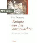 Ruimte voor het onverwachte - T. Dehaene 9789020928419, Boeken, Verzenden, Gelezen, T. Dehaene