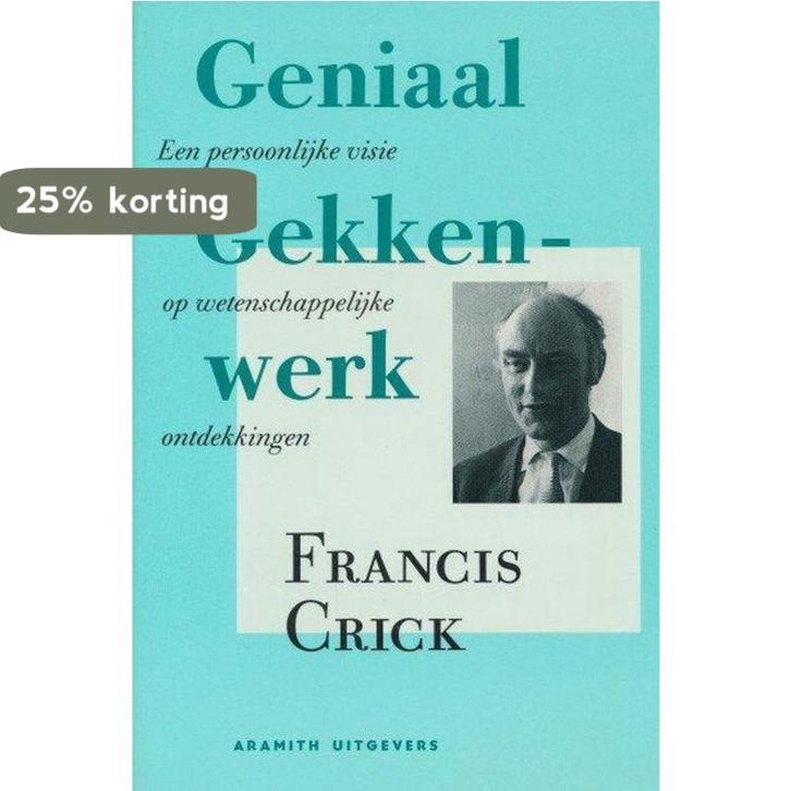 Geniaal gekkenwerk 9789068340532 Crick, Boeken, Wetenschap, Gelezen, Verzenden