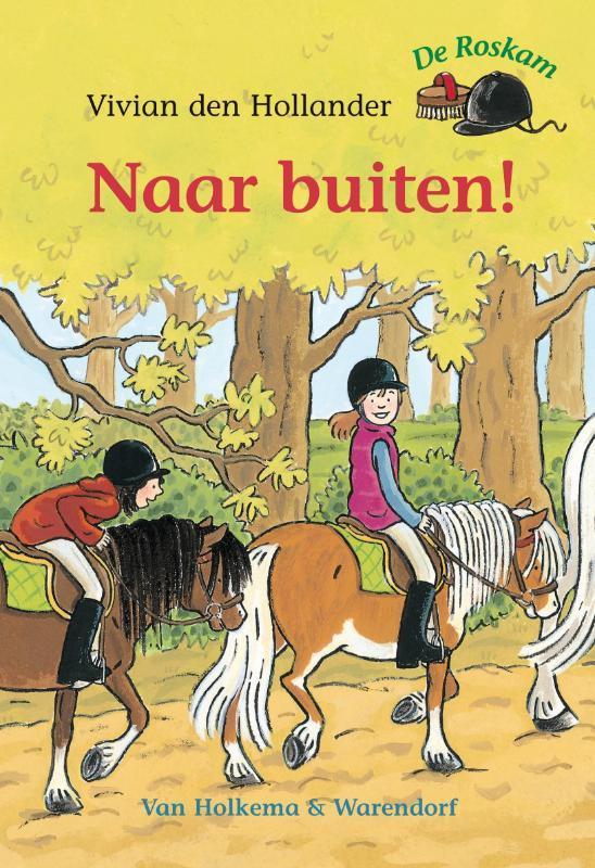 Naar buiten! / De Roskam 9789026917783 Vivian den Hollander, Livres, Livres pour enfants | Jeunesse | Moins de 10 ans, Envoi