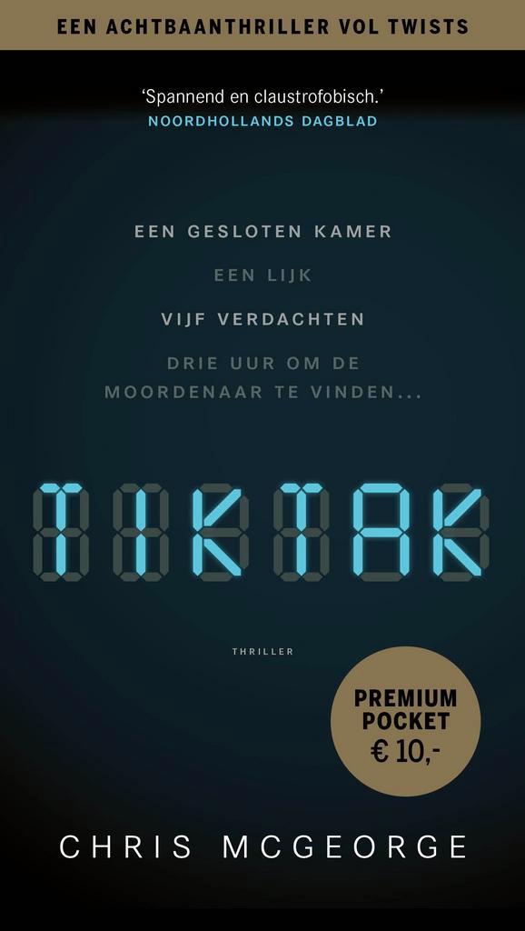 Tik Tak 9789021026572 Chris McGeorge, Boeken, Thrillers, Zo goed als nieuw, Verzenden
