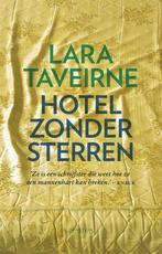 Hotel zonder sterren 9789044641394 Lara Taveirne, Verzenden, Zo goed als nieuw, Lara Taveirne