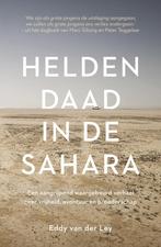 Heldendaad in de Sahara (9789043928397, Eddy van der Ley), Boeken, Verzenden, Nieuw