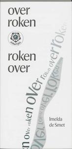 Over roken, roken over / Ankertjes / 149 9789020207231, Boeken, Verzenden, Zo goed als nieuw, I. de Smet-Kessels
