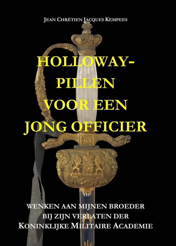 Holloway-pillen voor een jong officier / Geschriften van de, Boeken, Wetenschap, Zo goed als nieuw, Verzenden