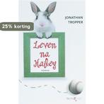 Leven na Hailey 9789049999322 J. Tropper, Boeken, Verzenden, Gelezen, J. Tropper