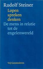 Lopen, spreken, denken 9789060383094 Rudolf Steiner, Boeken, Verzenden, Gelezen, Rudolf Steiner