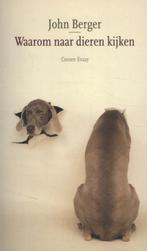 Waarom naar dieren kijken / Cossee Essay 9789059369627, Boeken, Verzenden, Gelezen, John Berger