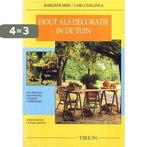 HOUT ALS DECORATIE IN DE TUIN 9789051216196 C. Dallinga, Boeken, Verzenden, Gelezen, C. Dallinga