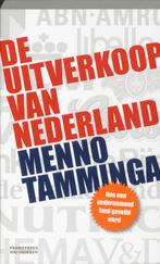 Uitverkoop Van Nederland 9789044612585, Gelezen, M. Tamminga, Verzenden