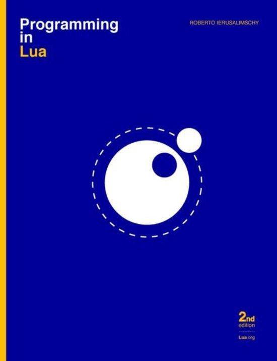 Programming in Lua 9788590379829 Roberto Ierusalimschy, Boeken, Taal | Engels, Gelezen, Verzenden