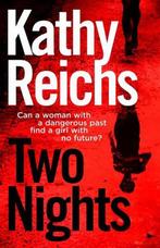 Two Nights 9780099558026, Kathy Reichs, Verzenden
