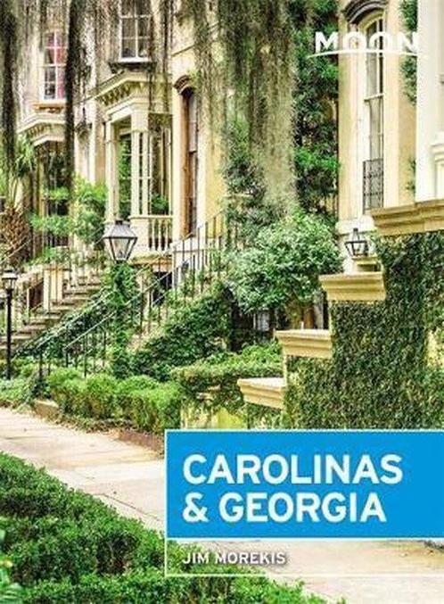 Moon Carolinas & Georgia (Second Edition) 9781631216534, Boeken, Overige Boeken, Gelezen, Verzenden