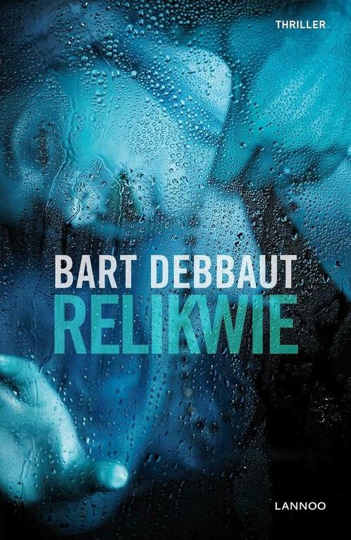 Relikwie 9789401432658 Bart Debbaut, Boeken, Thrillers, Zo goed als nieuw, Verzenden
