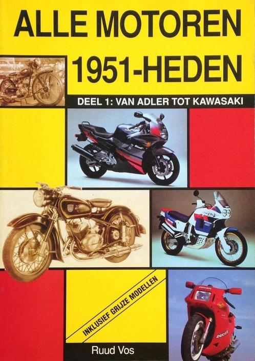 ALLE MOTOREN 1951-HEDEN DEEL 1 VAN ADLER TOT KAWASAKI R. Vos, Boeken, Hobby en Vrije tijd, Gelezen, Verzenden