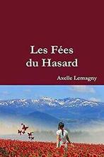 Les Fées du Hasard von Lemagny, Axelle  Book, Verzenden