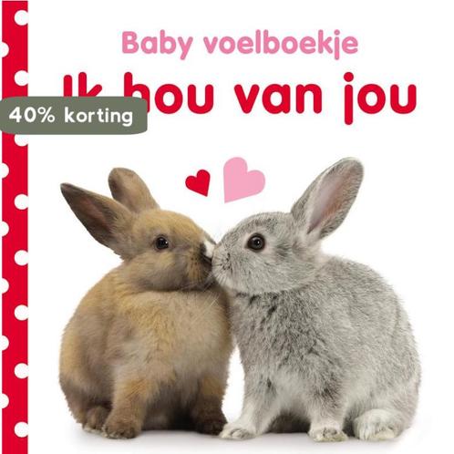 Ik hou van jou / Baby voelboekje 9789048314867 Dawn Sirett, Boeken, Kinderboeken | Baby's en Peuters, Gelezen, Verzenden