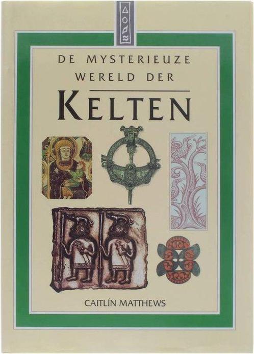 De mysterieuze wereld van de Kelten 9789061138129, Boeken, Overige Boeken, Zo goed als nieuw, Verzenden
