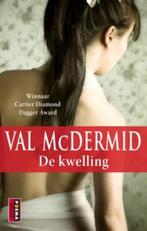 De kwelling 9789021012438 Val McDermid, Boeken, Verzenden, Gelezen, Val McDermid
