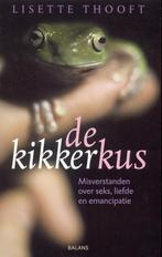 De kikkerkus 9789050185882 Lisette Thooft, Boeken, Verzenden, Gelezen, Lisette Thooft