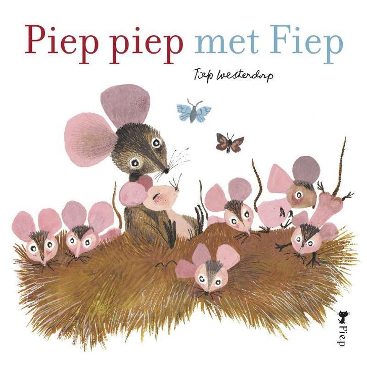 Piep piep met Fiep 9789045120744 Fiep Westendorp, Boeken, Prentenboeken en Plaatjesalbums, Gelezen, Verzenden