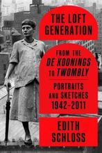 The Loft Generation 9780374190088 Edith Schloss, Boeken, Verzenden, Gelezen, Edith Schloss