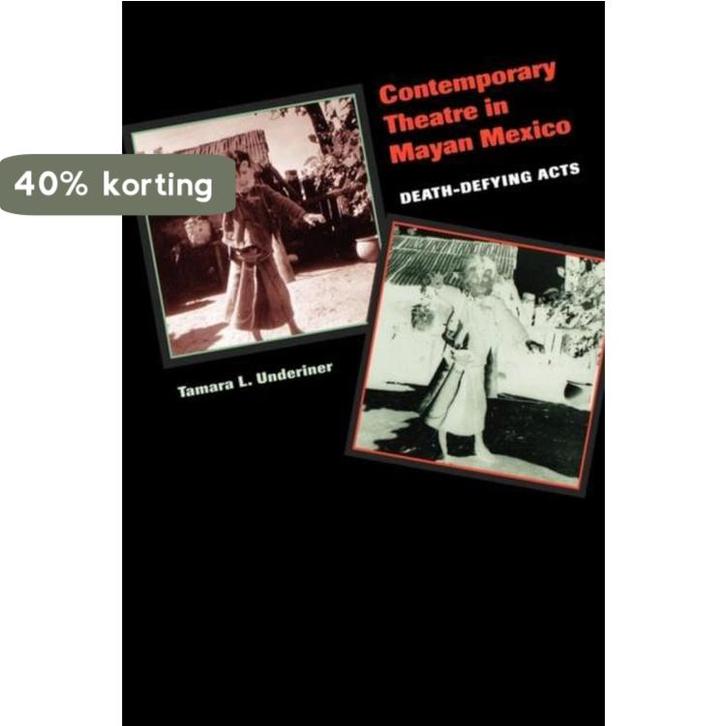 Contemporary Theatre In Mayan Mexico 9780292702509, Boeken, Taal | Engels, Gelezen, Verzenden