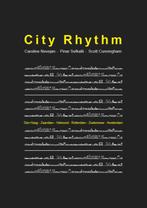 City Rhythm 9789081983914 Caroline Nevejan, Verzenden, Caroline Nevejan