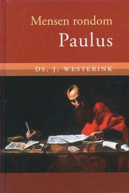 MENSEN RONDOM PAULUS 9789033122392 J. Westerink, Boeken, Godsdienst en Theologie, Gelezen, Verzenden