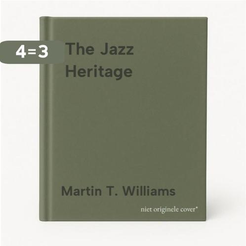 The Jazz Heritage 9780195036114 Martin T. Williams, Boeken, Overige Boeken, Gelezen, Verzenden