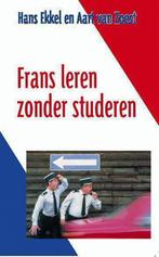 FRANS LEREN ZONDER STUDEREN 9789045303529 H. Ekkel, Boeken, Verzenden, Gelezen, H. Ekkel