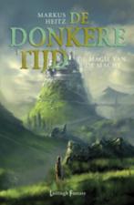 De magie van de Macht / De donkere tijd / 5 9789024530533, Boeken, Fantasy, Verzenden, Gelezen, Markus Heitz