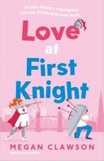 Love at first knight 9789402714616 Megan Clawson, Verzenden, Gelezen, Megan Clawson