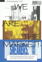 We Are The Market! 9789491677878, Livres, Art & Culture | Arts plastiques, Freek Lomme, Lietje Bauwens, Verzenden