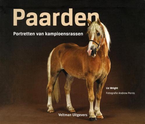 Paarden 9789048309306 Liz Wright, Boeken, Hobby en Vrije tijd, Zo goed als nieuw, Verzenden
