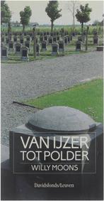 Van ijzer tot polder 9789061529101 W. Moons, Boeken, Verzenden, Gelezen, W. Moons