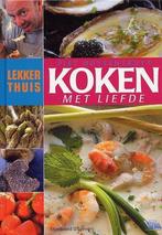 Koken met liefde 9789002214240, Livres, Piet Huysentruyt, Mimi Smith, Verzenden