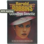Goodbye janette 9789010041319 Harold Robbins, Boeken, Verzenden, Gelezen, Harold Robbins