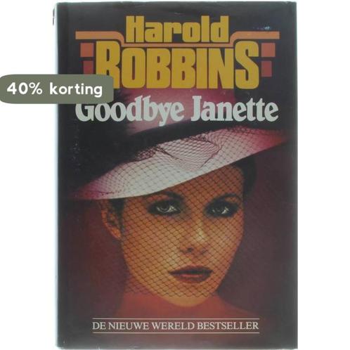 Goodbye janette 9789010041319 Harold Robbins, Boeken, Overige Boeken, Gelezen, Verzenden