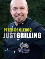 Just Grilling 9789020975925, Gelezen, Peter De Clercq, Peter De Clercq, Verzenden