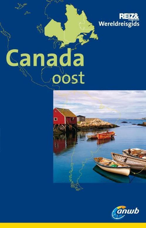 ANWB wereldreisgids - Canada Oost 9789018036294, Livres, Guides touristiques, Envoi