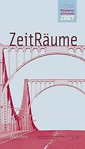 ZeitRäume: Potsdamer Almanach des Zentrums für Zeit...  Book, Livres, Livres Autre, Envoi