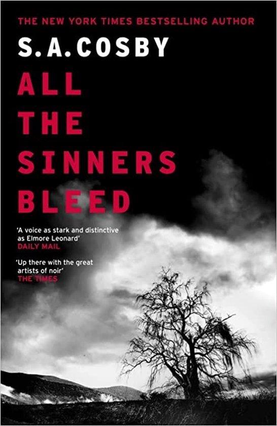 All the sinners bleed 9781472299147 S. A. Cosby, Livres, Langue | Anglais, Envoi
