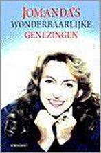 Jomandas wonderbaarlijke genezing 9789060109687 Jomanda, Boeken, Verzenden, Gelezen, Jomanda